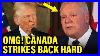 Canadian Leader Delivers Brutal Response To Trump